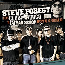 Boys & Girls - Steve Forest, Club Dogo, Fatman Scoop
