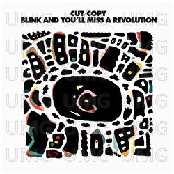 Blink And You'll Miss A Revolution