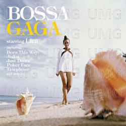 Bossa Gaga - Lica