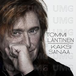 Kaksi sanaa - Tommi L&auml;ntinen