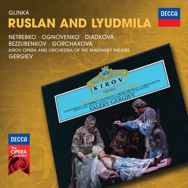 Glinka: Ruslan and Lyudmila