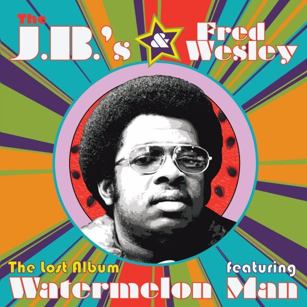 The Lost Album - The JB's and Fred Wesley