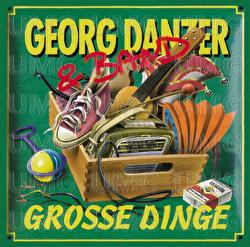 Grosse Dinge - Georg Danzer