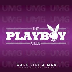 Walk Like A Man - The Playboy Club, Terry Dexter