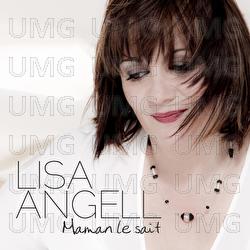 Maman Le Sait - Lisa Angell
