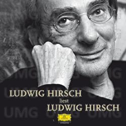Ludwig Hirsch liest Ludwig Hirsch - Ludwig Hirsch