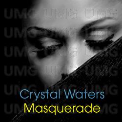 Masquerade - Crystal Waters