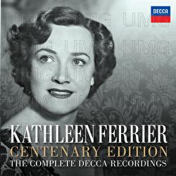 Kathleen Ferrier Centenary Edition - The Complete Decca Recordings