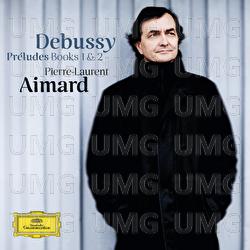 Debussy: Préludes Books 1 & 2 - Pierre-Laurent Aimard