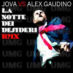 La Notte Dei Desideri Rmx (Jova Vs Alex Gaudino) - Jovanotti