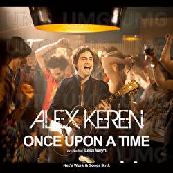 Once Upon A Time - Alex Keren