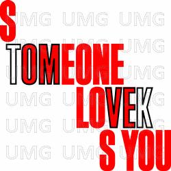 Someone Loves You - Tom Vek
