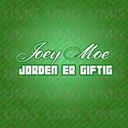 Jorden Er Giftig - Joey Moe