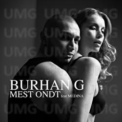 Mest Ondt - Burhan G, Medina