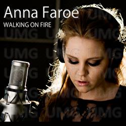 Walking On Fire - Anna Faroe