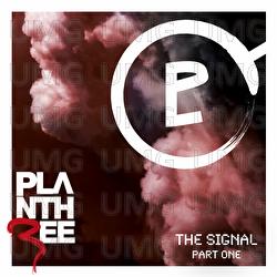 The Signal - Part One - Plan Three