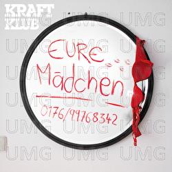 Eure Mädchen - Kraftklub
