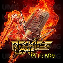 On The Radio - Reckless Love