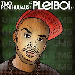 Pleiboi - Timo Pieni Huijaus