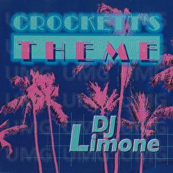 Crockett's Theme - DJ Limone