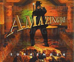 Surrender - Amazing Jay