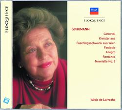 Schumann: Carnaval; Kreisleriana; Faschingsswank aus Wien etc - Alicia de Larrocha