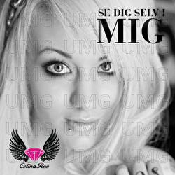 Se Dig Selv I Mig - Celina Ree