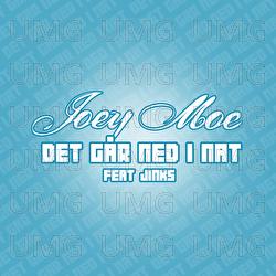Det G&aring;r Ned I Nat - Joey Moe