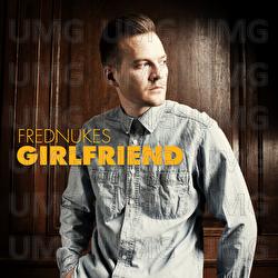 Girlfriend - FredNukes