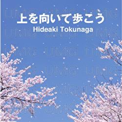 Ueo Muite Arukou - Hideaki Tokunaga