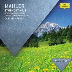 Mahler: Symphony No.1; Symphony No.10 (Adagio)