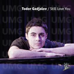 Still Love You - Todor Gadjalov