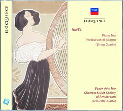 Ravel: Piano Trio; Introduction & Allegro; String Quartet