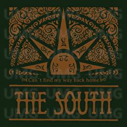 Can`t Find My Way Back Home - The South
