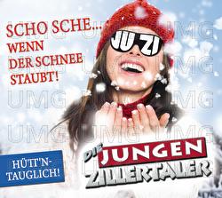 Scho sche... wenn der Schnee staubt - Die jungen Zillertaler