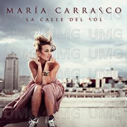 La Calle Del Sol - Mar&iacute;a Carrasco