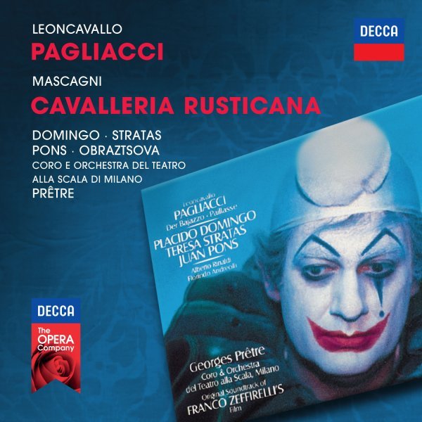 Leoncavallo Pagliacci; Mascagni Cavalleria Rusticana di Plácido