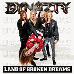 Land Of Broken Dreams - Dynazty