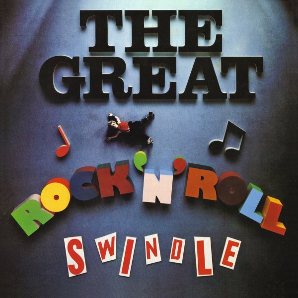 The Great Rock 'N' Roll Swindle - Sex Pistols