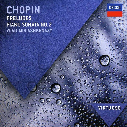 Chopin: Preludes; Piano Sonata No.2