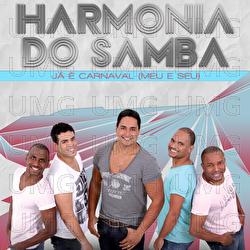 J&aacute; &eacute; Carnaval (Meu e Seu) - Harmonia Do Samba