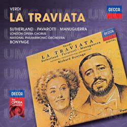 Verdi: La Traviata - Dame Joan Sutherland, Luciano Pavarotti, Matteo Manuguerra