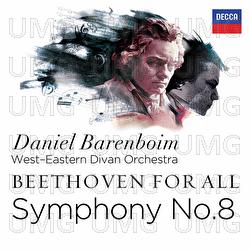 Beethoven For All - Symphony No.8 - West-Eastern Divan Orchestra, Daniel Barenboim
