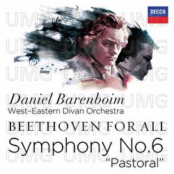 Beethoven For All - Symphony No.6 - "Pastoral" - West-Eastern Divan Orchestra, Daniel Barenboim