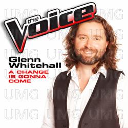 A Change Is Gonna Come - Glenn Whitehall