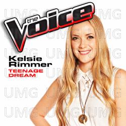 Teenage Dream - Kelsie Rimmer