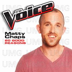 20 Good Reasons - Matty Chaps