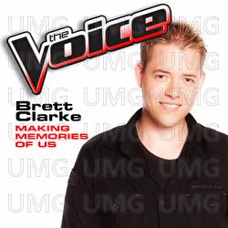 Making Memories Of Us - Brett Clarke