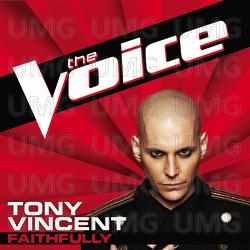 Faithfully - Tony Vincent