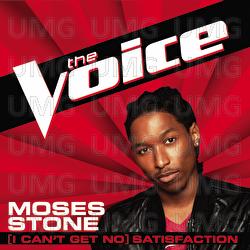 (I Can't Get No) Satisfaction - Moses Stone